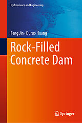 eBook (pdf) Rock-Filled Concrete Dam de Feng Jin, Duruo Huang