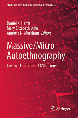 Kartonierter Einband Massive/Micro Autoethnography von 