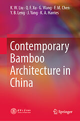 eBook (pdf) Contemporary Bamboo Architecture in China de K. W. Liu, Q. F. Xu, G. Wang