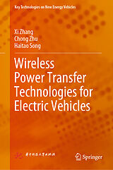 eBook (pdf) Wireless Power Transfer Technologies for Electric Vehicles de Xi Zhang, Chong Zhu, Haitao Song