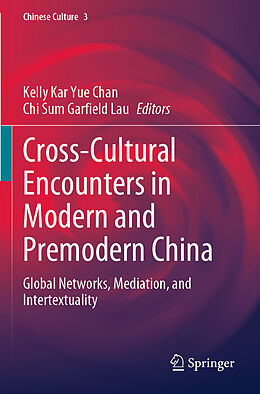Couverture cartonnée Cross-Cultural Encounters in Modern and Premodern China de 