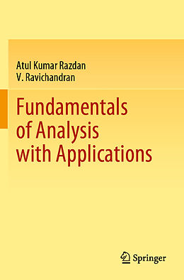 Couverture cartonnée Fundamentals of Analysis with Applications de V. Ravichandran, Atul Kumar Razdan