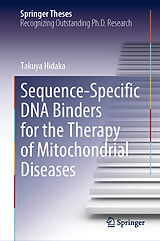 eBook (pdf) Sequence-Specific DNA Binders for the Therapy of Mitochondrial Diseases de Takuya Hidaka