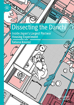 Livre Relié Dissecting the Danchi de Tatiana Knoroz