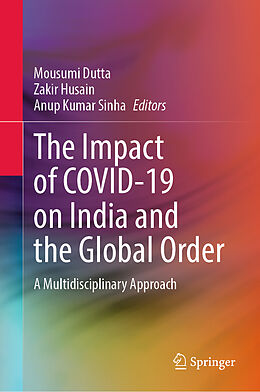 Livre Relié The Impact of COVID-19 on India and the Global Order de 