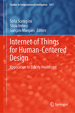 Livre Relié Internet of Things for Human-Centered Design de 