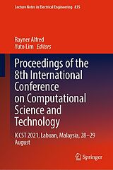 E-Book (pdf) Proceedings of the 8th International Conference on Computational Science and Technology von 