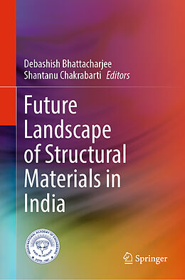 Livre Relié Future Landscape of Structural Materials in India de 
