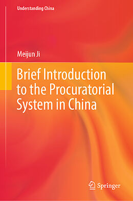 Livre Relié Brief Introduction to the Procuratorial System in China de Meijun Ji