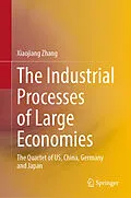 E-Book (pdf) The Industrial Processes of Large Economies von Xiaojiang Zhang