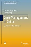 E-Book (pdf) Crisis Management in China von Lan Xue, Qiang Zhang, Kaibin Zhong