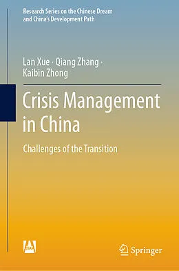 E-Book (pdf) Crisis Management in China von Lan Xue, Qiang Zhang, Kaibin Zhong