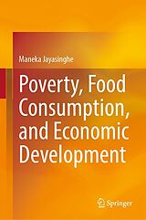 eBook (pdf) Poverty, Food Consumption, and Economic Development de Maneka Jayasinghe