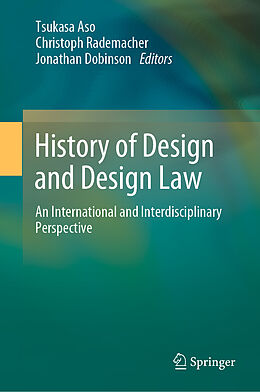 Livre Relié History of Design and Design Law de 