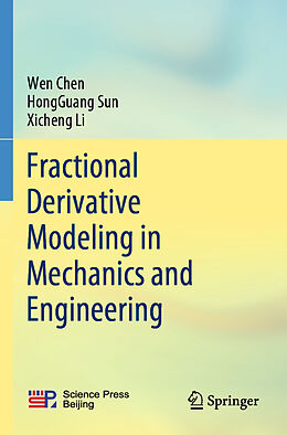 Couverture cartonnée Fractional Derivative Modeling in Mechanics and Engineering de Wen Chen, Xicheng Li, Hongguang Sun