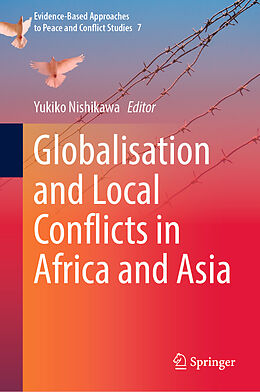 Livre Relié Globalisation and Local Conflicts in Africa and Asia de 