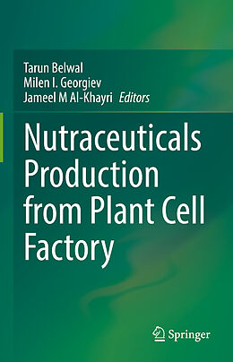 Livre Relié Nutraceuticals Production from Plant Cell Factory de 