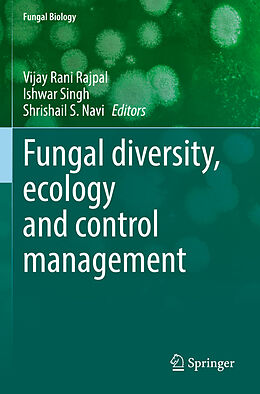 Couverture cartonnée Fungal diversity, ecology and control management de 