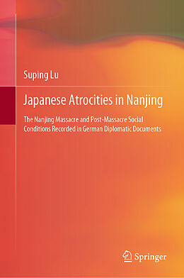 E-Book (pdf) Japanese Atrocities in Nanjing von Suping Lu