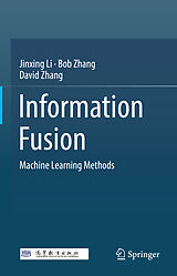 E-Book (pdf) Information Fusion von Jinxing Li, Bob Zhang, David Zhang