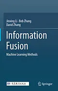 E-Book (pdf) Information Fusion von Jinxing Li, Bob Zhang, David Zhang