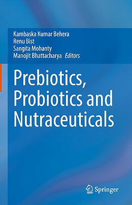 Livre Relié Prebiotics, Probiotics and Nutraceuticals de 