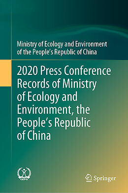 eBook (pdf) 2020 Press Conference Records of Ministry of Ecology and Environment, the People's Republic of China de Ministry of Ecology and Environment of the People's Republic of