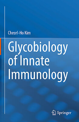 E-Book (pdf) Glycobiology of Innate Immunology von Cheorl-Ho Kim