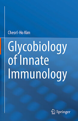 eBook (pdf) Glycobiology of Innate Immunology de Cheorl-Ho Kim