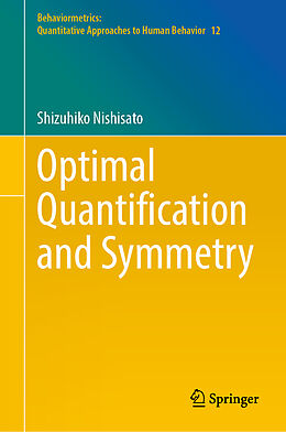 Livre Relié Optimal Quantification and Symmetry de Shizuhiko Nishisato