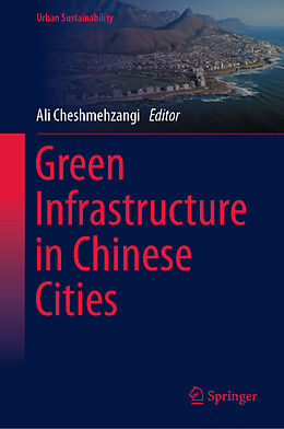 Fester Einband Green Infrastructure in Chinese Cities von 