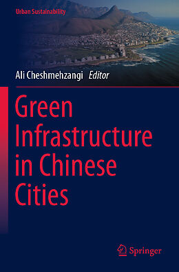 Kartonierter Einband Green Infrastructure in Chinese Cities von 