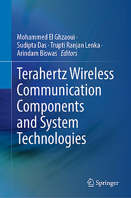Livre Relié Terahertz Wireless Communication Components and System Technologies de 