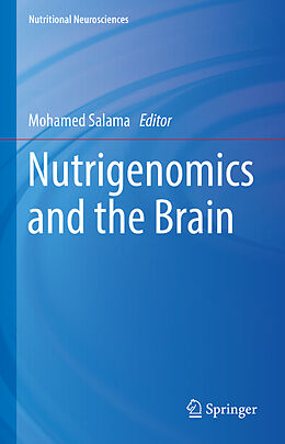 Livre Relié Nutrigenomics and the Brain de 