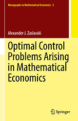 eBook (pdf) Optimal Control Problems Arising in Mathematical Economics de Alexander J. Zaslavski