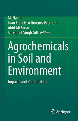 Livre Relié Agrochemicals in Soil and Environment de 