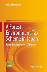 eBook (pdf) A Forest Environment Tax Scheme in Japan de Keiko Nakayama