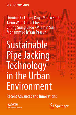 Couverture cartonnée Sustainable Pipe Jacking Technology in the Urban Environment de Dominic Ek Leong Ong, Marco Barla, Mohammud Irfaan Peerun