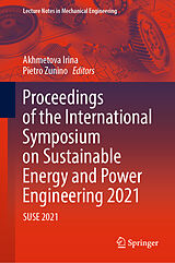 E-Book (pdf) Proceedings of the International Symposium on Sustainable Energy and Power Engineering 2021 von 