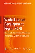 E-Book (pdf) World Internet Development Report 2020 von Chinese Academy of Cyberspace Studies