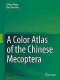E-Book (pdf) A Color Atlas of the Chinese Mecoptera von Ji-Shen Wang, Bao-Zhen Hua