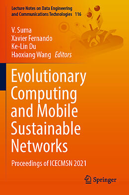 Couverture cartonnée Evolutionary Computing and Mobile Sustainable Networks de 