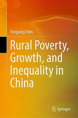 Livre Relié Rural Poverty, Growth, and Inequality in China de Yangyang Shen