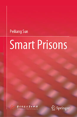 Livre Relié Smart Prisons de Peiliang Sun