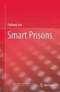 E-Book (pdf) Smart Prisons von Peiliang Sun