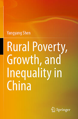 Couverture cartonnée Rural Poverty, Growth, and Inequality in China de Yangyang Shen