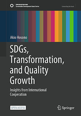 Livre Relié SDGs, Transformation, and Quality Growth de Akio Hosono