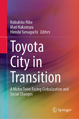 Livre Relié Toyota City in Transition de 