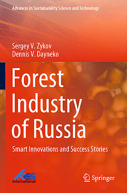 Couverture cartonnée Forest Industry of Russia de Dennis V. Dayneko, Sergey V. Zykov