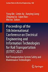 E-Book (pdf) Proceedings of the 5th International Conference on Electrical Engineering and Information Technologies for Rail Transportation (EITRT) 2021 von 